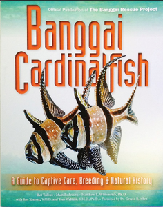 BANGGAI CARDINALFISH A GUIDE TO CAPTIVE CARE BREEDING AND NATURAL HISTORY